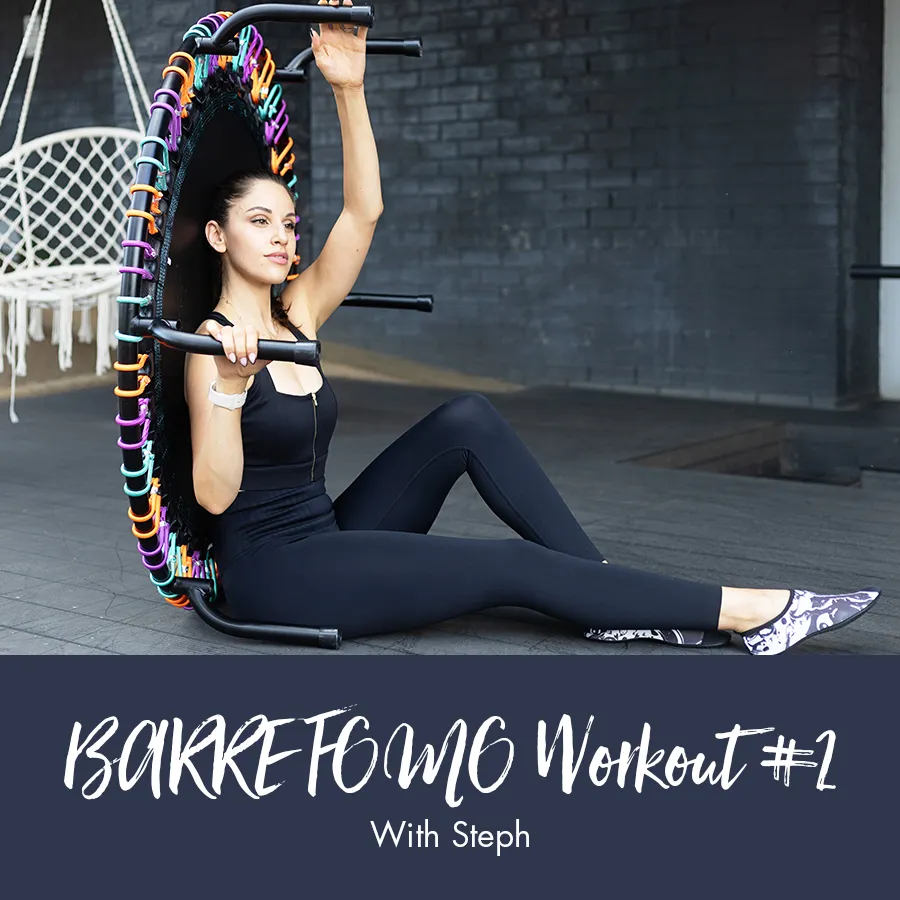 bounti BARRE w/ Steph | FOMO Workout #2