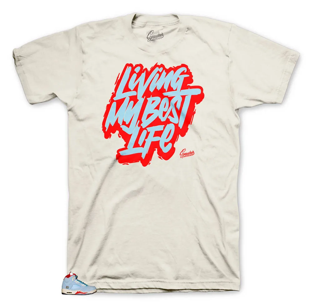 Retro 5 Ice Blue Living Life Shirt